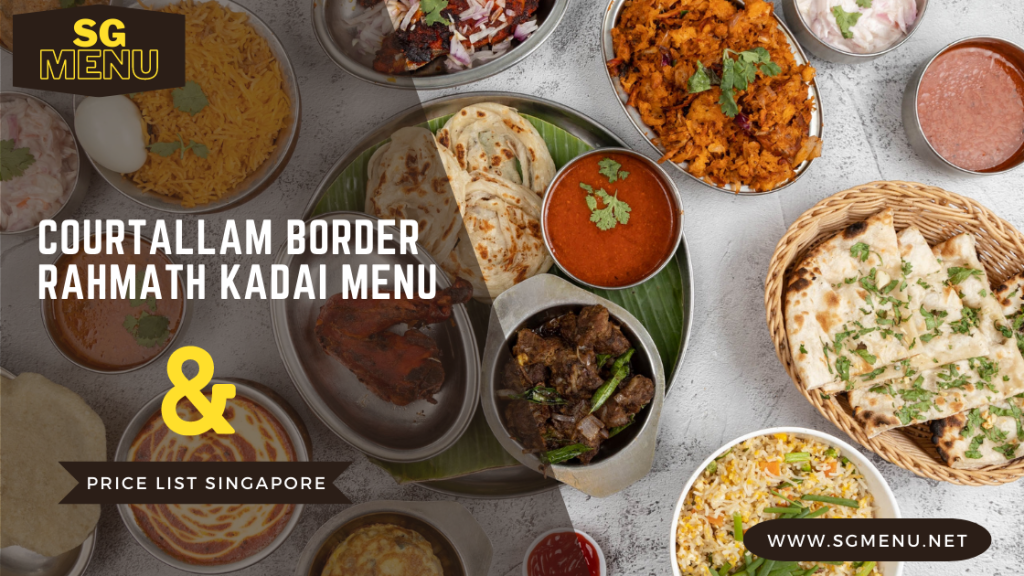 Courtallam Border Rahmath Kadai Menu 2024