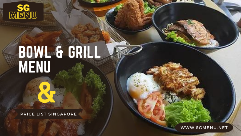 Bowl & Grill singapore