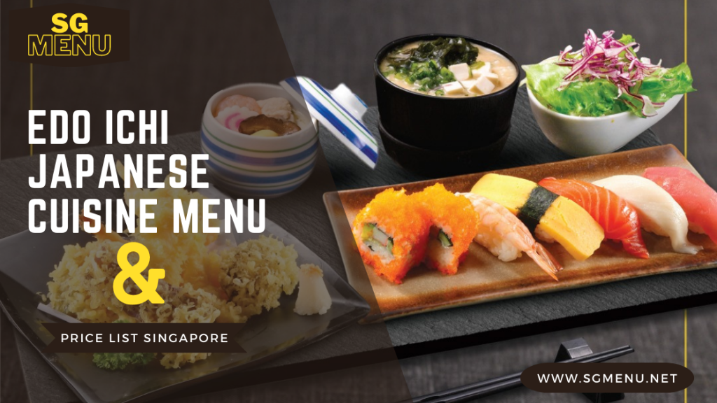 Edo Ichi Japanese Cuisine Menu