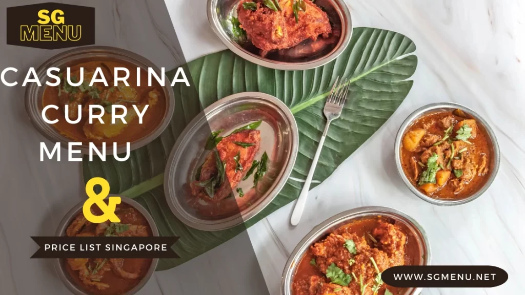 Casuarina Curry Menu