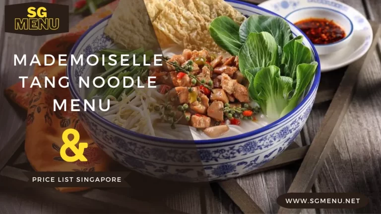 Mademoiselle Tang Noodle Menu