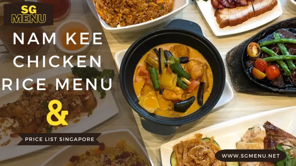 Nam Kee Chicken Rice Restaurant Menu