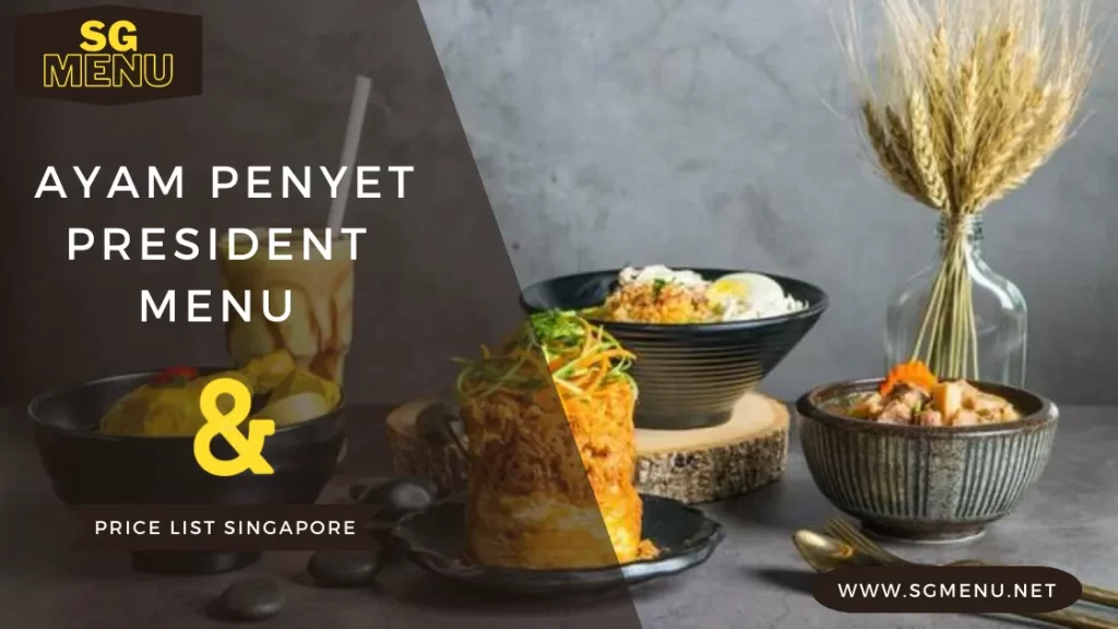 Ayam Penyet President Menu