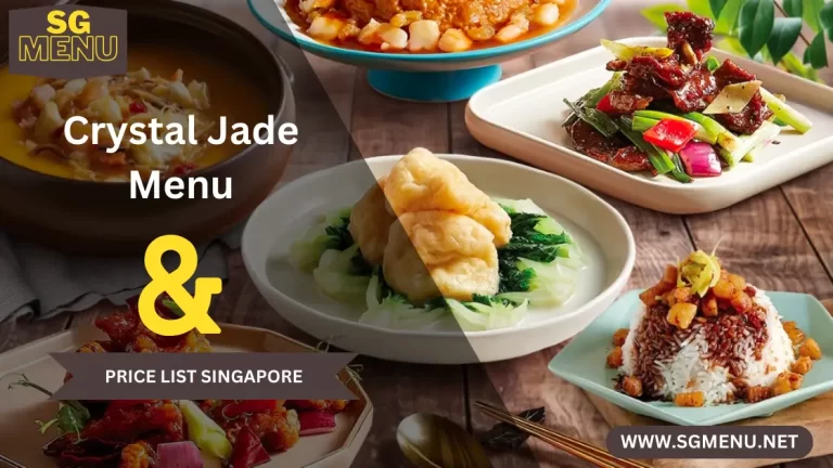 Crystal Jade Menu Singapore 2024