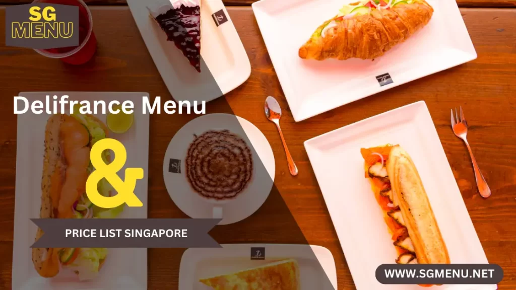 Delifrance Menu Singapore 2024