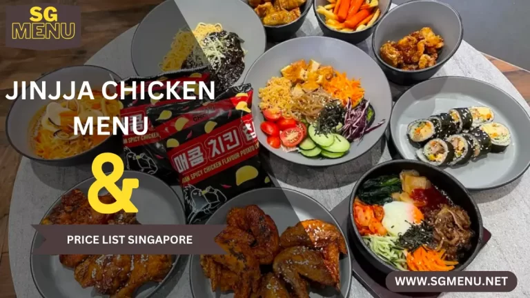 Jinjja Chicken Menu & Price List Singapore 2024