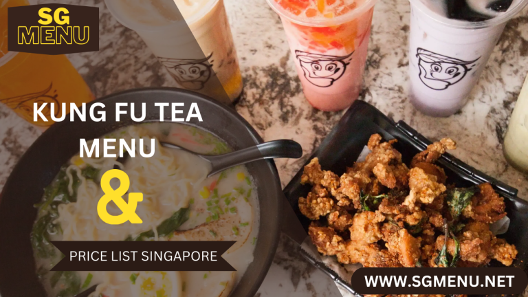 KUNG FU TEA MENU AND PRICE LIST SINGAPORE Updated 2024