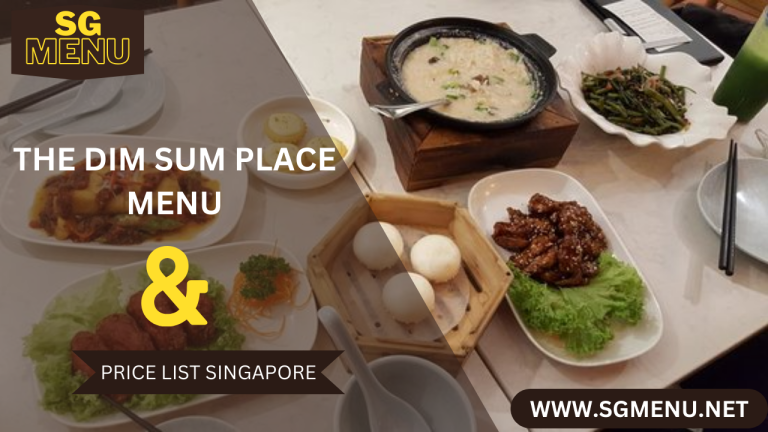 THE DIM SUM PLACE MENU AND PRICE LIST SINGAPORE Updated 2024