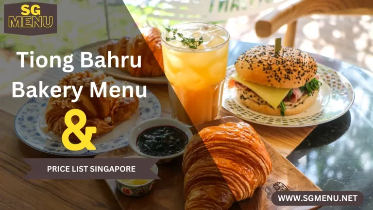 Tiong Bahru Bakery Menu & Price List Singapore Updated 2024