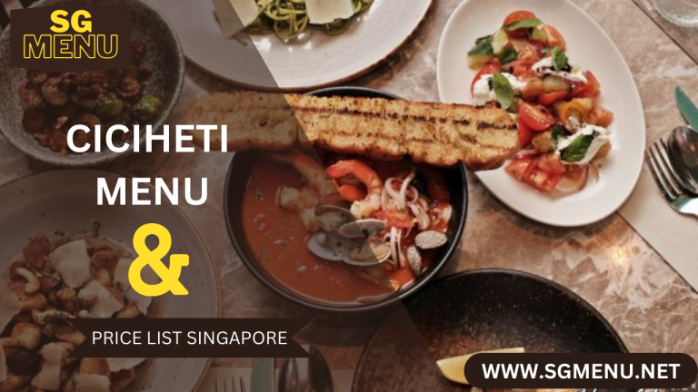 Cicheti Menu & Price List Singapore Updated 2024