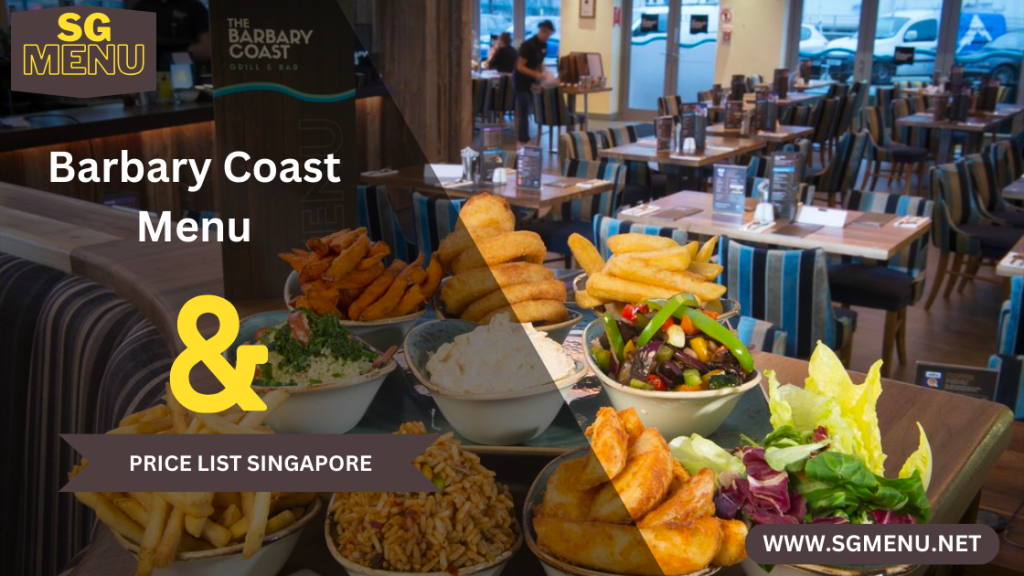 Barbary Coast Menu Singapore