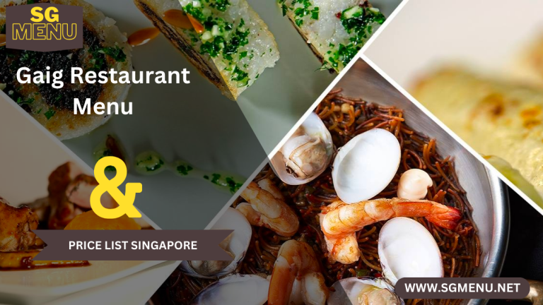 Gaig Restaurant Menu & Price List Singapore Updated 2024