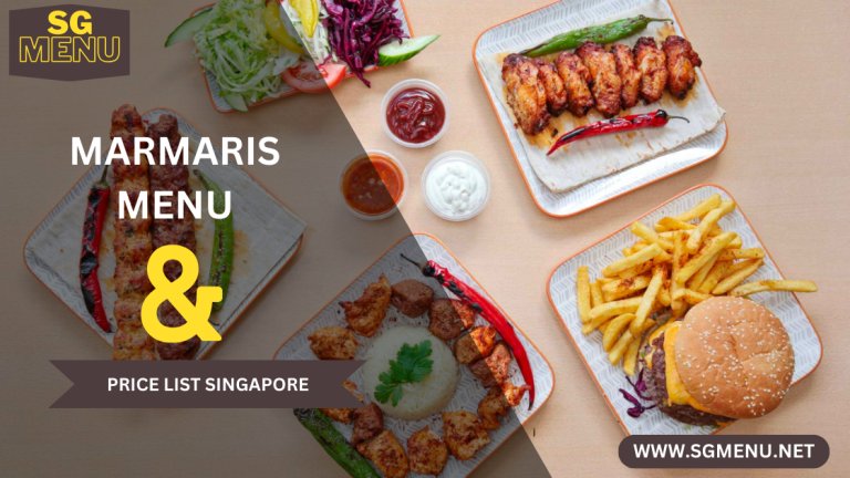 MARMARIS MENU & PRICE LIST SINGAPORE UPDATED 2024