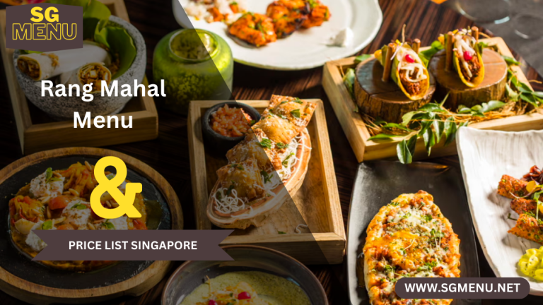 Rang Mahal Menu & Price List Singapore Updated 2024