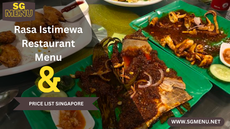 Rasa Istimewa Restaurant Menu & Price List Singapore Updated 2024